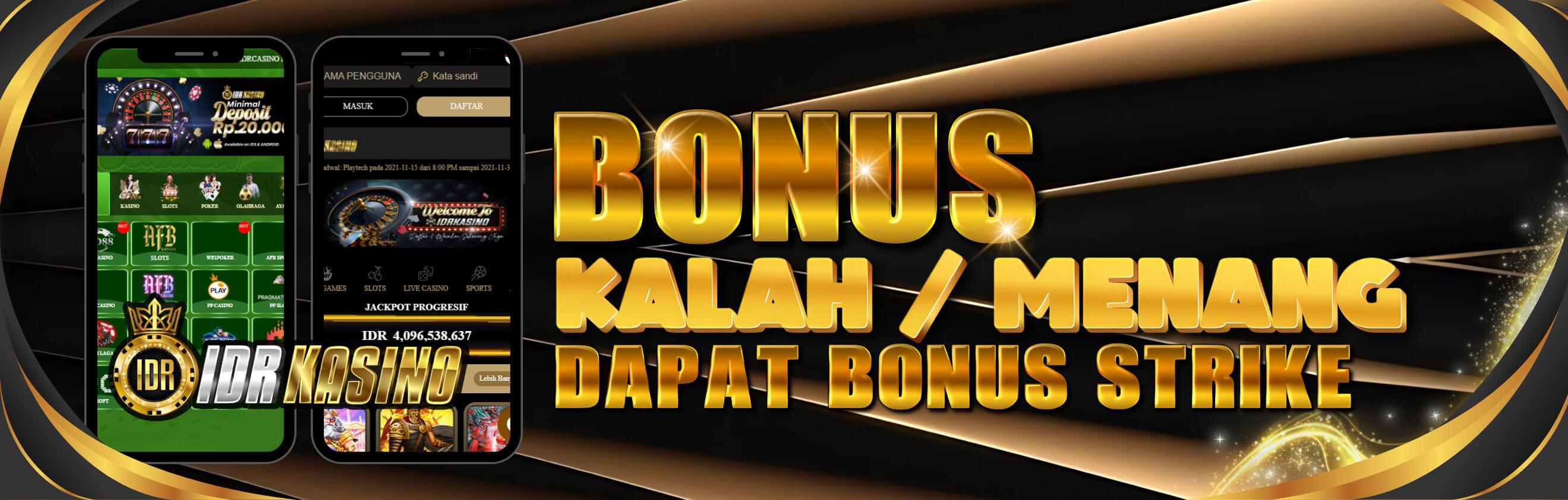 Bonus Strike Menang/Kalah Beruntun